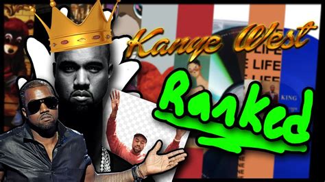 Every Album Ranked Kanye West Youtube