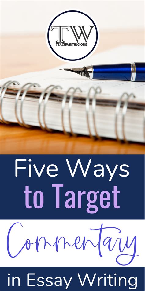 Five Ways To Target Commentary For Essay Writing Artofit