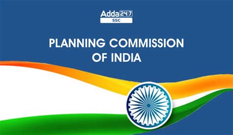 भारत का योजना आयोग योजना आयोग का अध्यक्ष कौन है