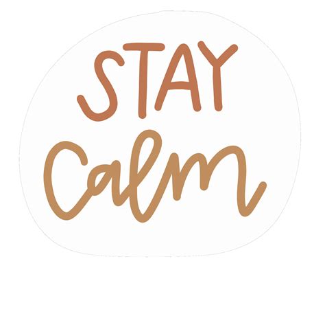 Stay Calm Be Kind Sticker For Ios And Android Giphy
