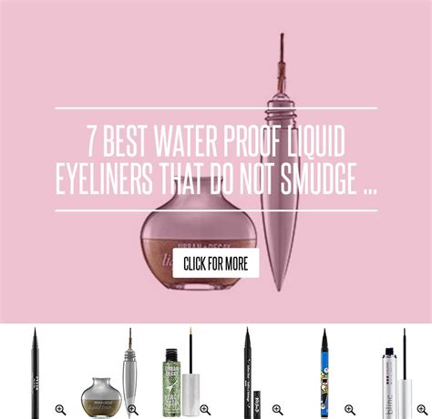 7 Best Water Proof Liquid Eyeliners That Do Not Smudge