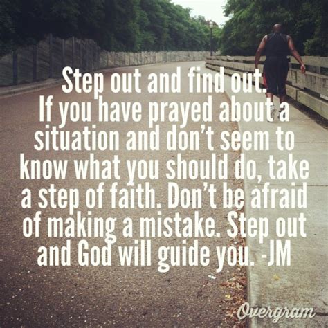 Take A Step Of Faith God Will Guide You Steps Of Faith Faith Quotes