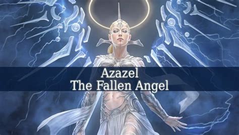 Azazel The Fallen Angel Spiritual Experience Fallen Angel