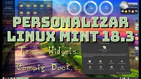Como Personalizar Linux Mint 183 Compiz Widgets Temas Y Docks