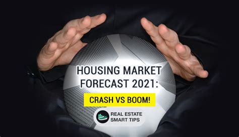 Will it crash in 2021 or. Housing Market Forecast 2021: Crash vs Boom! - Real Estate ...
