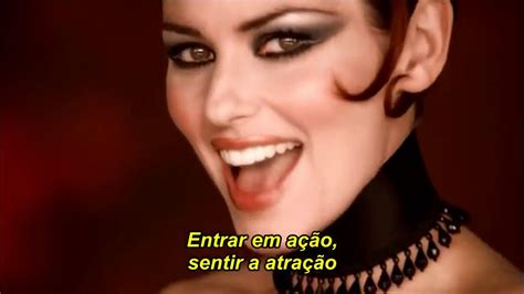 Man I Feel Like A Woman TraduÇÃo Shania Twain Shania Twain