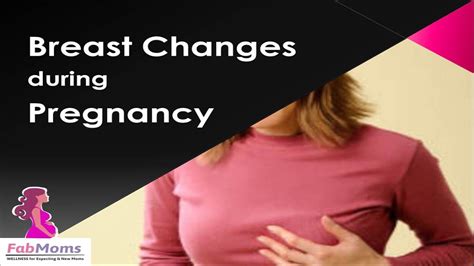 Breast Changes During Pregnancy Tips For Breast Care Youtube