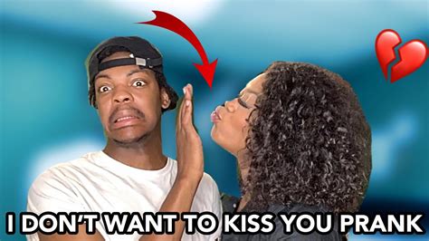 I Dont Want To Kiss You Prank On Girlfriend Youtube
