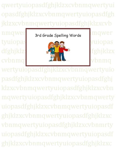 The free word lists are pdf documents for easy printing. 3rd Grade Spelling Words