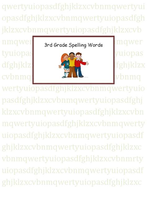 On thursday, students practice spelling words in class and each. 3rd Grade Spelling Words