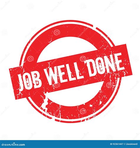 Job Well Done Rubber Stamp Stock Vector Illustration Of Approved