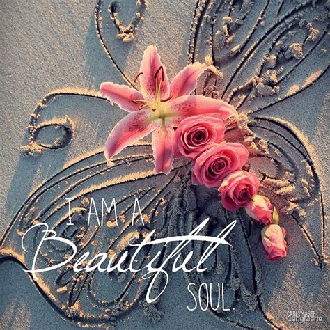 I Am A Beautiful Soul By Carlymarie Redbubble