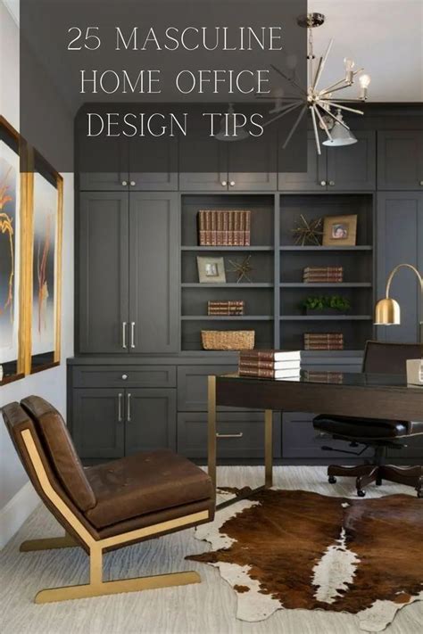 25 Ultimate Masculine Home Office Ideas Masculine Home Offices Home