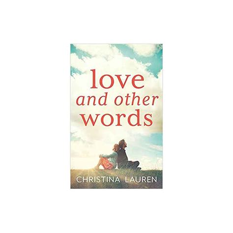 Love And Other Words De Christina Lauren