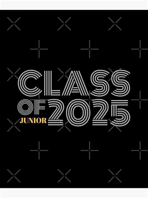Class Of 2025 Junior Poster For Sale By Laviola182 Redbubble