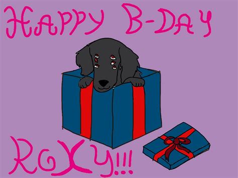 Happy Birthday Roxy By Alucardserasfangirl On Deviantart