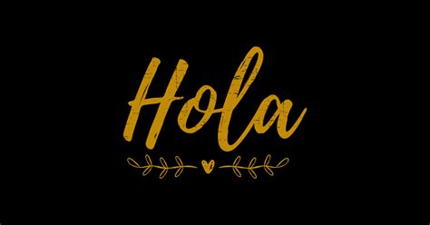 Hola Hello Gold Design Hola Sticker Teepublic