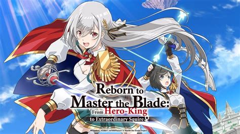 Reborn To Master The Blade From Hero King To Extraordinary