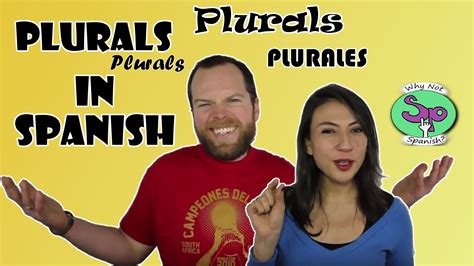 3 Ways Of Making Plurals In Spanish Plurales En Español Lección 3 Youtube