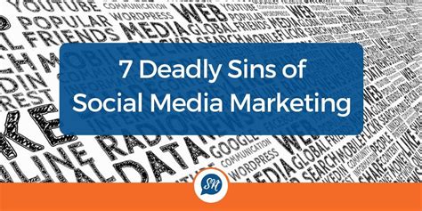 7 Deadly Sins Of Social Media Marketing Steph Hermanson