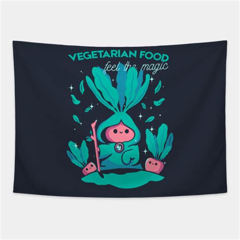 Feel The Magic Vegetarian Tapestry Teepublic