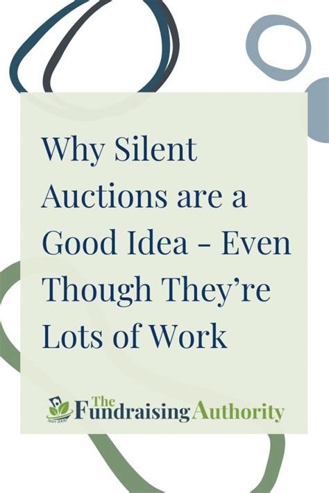 Why Silent Auctions Are A Good Idea Even Though Theyre Lots Of Work