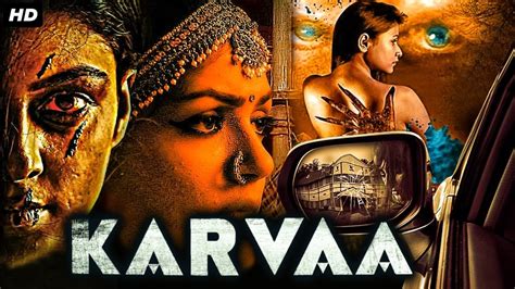 Karvaa 4k Hindi Dubbed Full Horrormovie South Indian Movies In