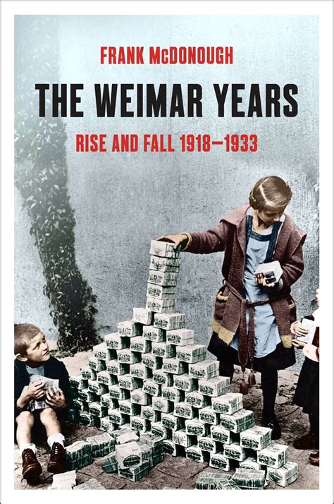 Prof Frank Mcdonough On Twitter The Weimar Years Gives A Dramatic
