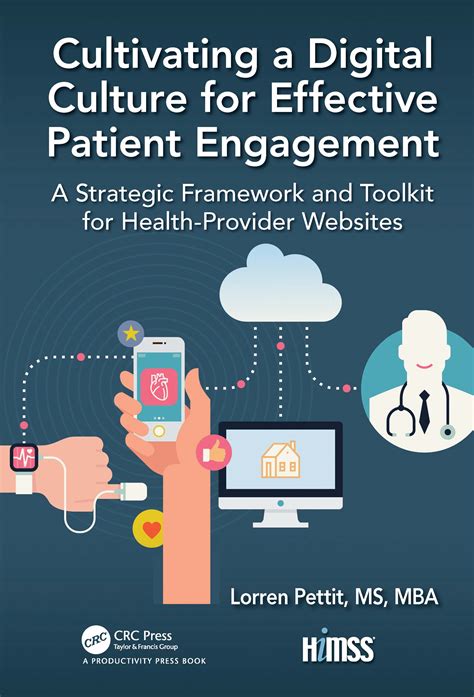 Cultivating A Digital Culture For Effective Patient Engagement Taylor