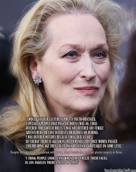 Meryl Streep In Her Own Words Meryl Streep Meryl Streep Quotes Merly Streep