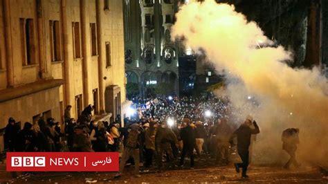 اعتراض به پیش‌نویس قانون در گرجستان؛ معترضان در تفلیس با پلیس درگیر شدند Bbc News فارسی