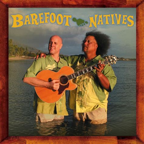 Barefoot Natives Album By Barefoot Natives Spotify