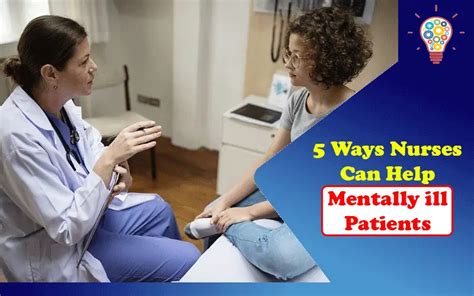 5 Ways Nurses Can Help Mentally Ill Patients Updated Ideas