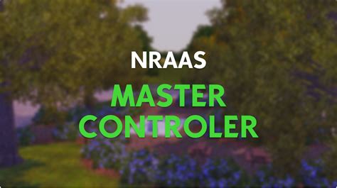 Nraas Master Controller Українське Sims комюніті