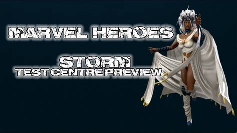 Storm Preview 21216 Test Centre Build Marvel Heroes Omega Pc