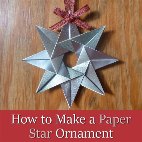 How To Make A Paper Star Ornament For Christmas