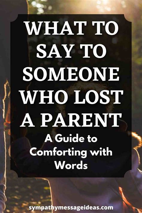 What To Say To Someone Who Lost A Parent Sympathy Message Ideas