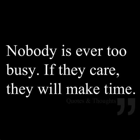 Dont Be Too Busy Quotes Quotesgram