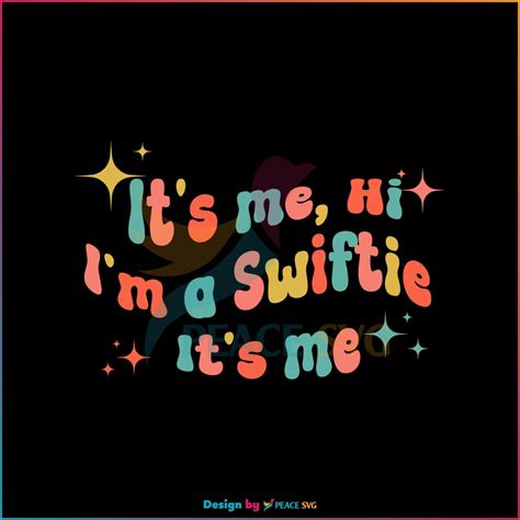 Retro Groovy Its Me Hi Im A Swiftie Its Me Svg Cutting Files Peacesvg