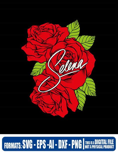Selena Quintanilla Roses Como Una Flor Selena Svg Cricut Eps Svg