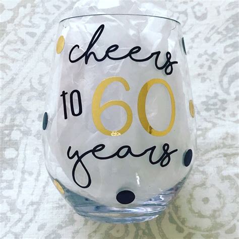 60 wine glass 60th birthday 60 birthday t birthday wine glass birthday t 60 sixty etsy
