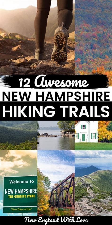 New Hampshire Is Home To More Than 4000 Miles Of Hiking Trails With