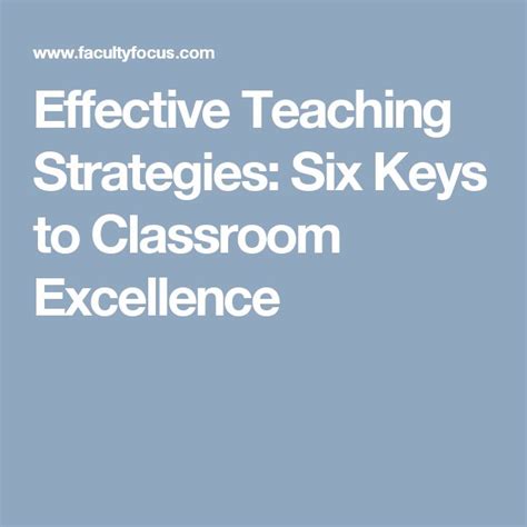 Effective Teaching Strategies Six Keys To Classroom Excellence