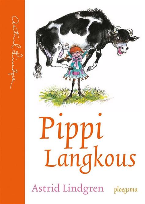 Pippi Langkous Pippi Langkous Astrid Lindgren 9789021680231