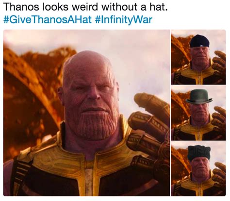 Thanos Looks Weird Without A Hat Givethanosahat Infinitywar Thanos