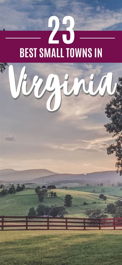 Best Small Towns In Virginia That You Need To Visit Day Trips In