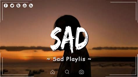 Sad Dusk Till Dawn ♫ Sad Songs ♫ Depressing Playlist Will Make You