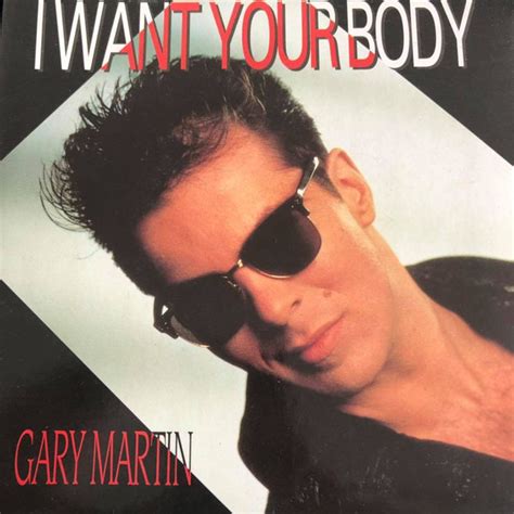Gary Martin I Want Your Body 1989 Vinyl Discogs