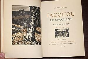 Jacquou Le Croquant By Eug Ne Le Roy Louis Joseph Soulas Bon