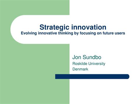 Ppt Strategic Innovation Evolving Innovative Thinking By Focusing On